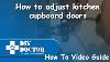 How To Adjust Kitchen Units Cupboard Doors To Make Cupboard Door Handles More Effective