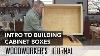 Introduction To Building Cabinet Boxes