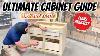 The Ultimate Cabinet Building Guide How To Build Diy Cabinets